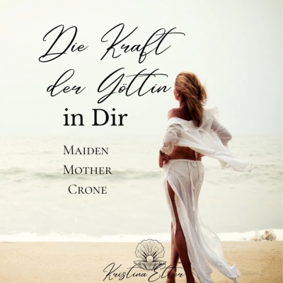 Die Kraft der Göttin
